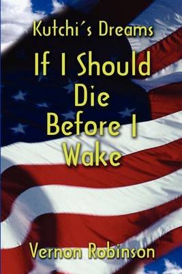 Book cover for If I Should Die Before I Wake