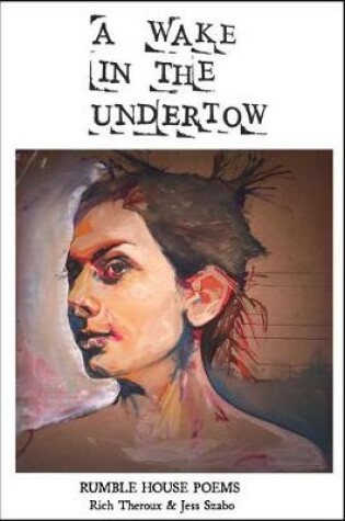 Cover of A Wake in the Undertow