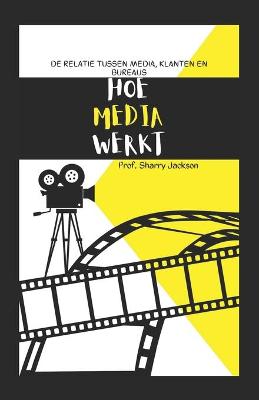 Book cover for Hoe Media Werkt