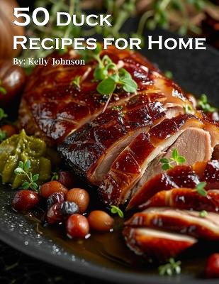 Book cover for 50 Duck Recipes for Home