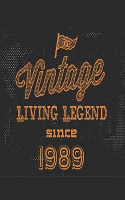 Book cover for The Vintage Living Legend Since 1989