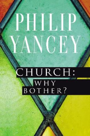 Cover of Church: Why Bother?