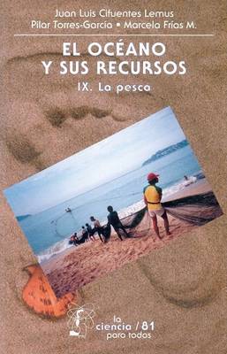 Cover of El Oceano y Sus Recursos, IX. La Pesca