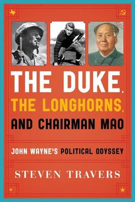 Cover of Duke, the Longhorns, and Chairman Mao