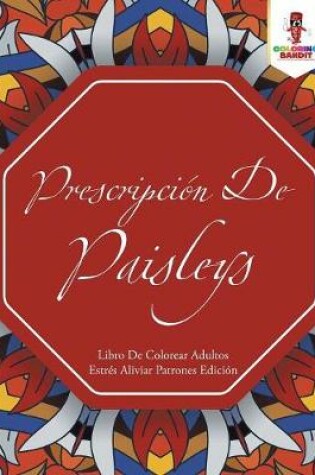 Cover of Prescripcion De Paisleys