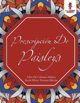 Book cover for Prescripcion De Paisleys