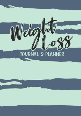 Book cover for Weight Loss Journal & Planner