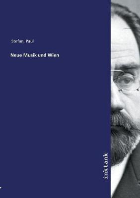 Book cover for Neue Musik und Wien