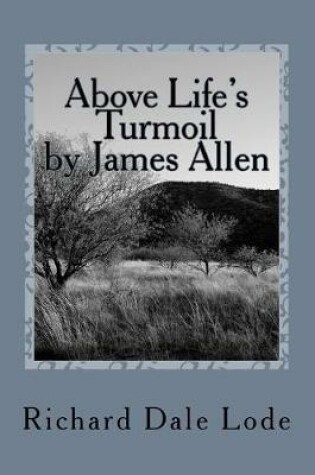 Cover of Above Life's Turmoil by James Allen