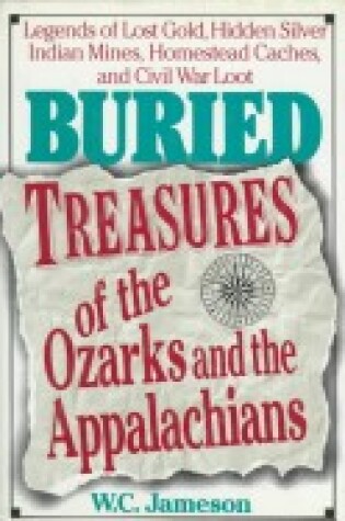 Cover of Buried Treasures of the Ozarks and Appalachains