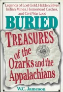 Book cover for Buried Treasures of the Ozarks and Appalachains