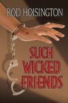 Book cover for Such Wicked Friends
