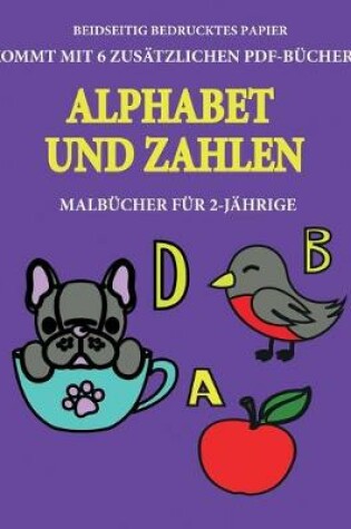 Cover of Malbücher für 2-Jährige (Alphabet und Zahlen)