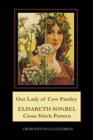 Cover of Our Lady of Cow Parsley
