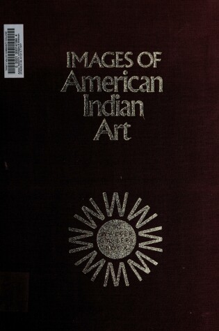 Cover of Images of American Indian Art
