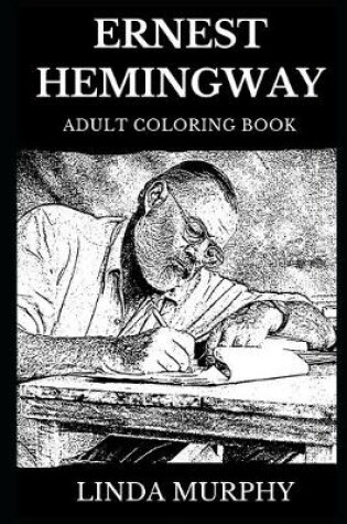 Cover of Ernest Hemingway Adult Coloring Book