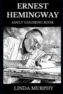 Book cover for Ernest Hemingway Adult Coloring Book