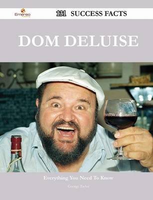 Book cover for Dom DeLuise 131 Success Facts - Everything You Need to Know about Dom DeLuise