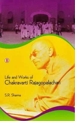 Book cover for Life and Works of Chakravarti Rajagopalachari