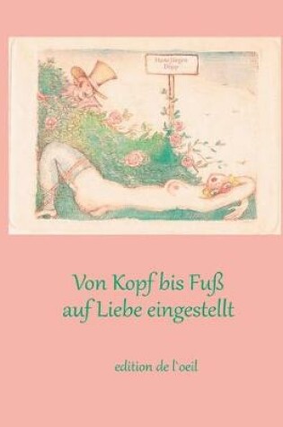 Cover of Von Kopf bis Fuß auf Liebe eingestellt