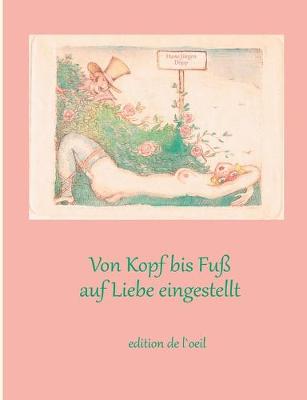 Book cover for Von Kopf bis Fu� auf Liebe eingestellt