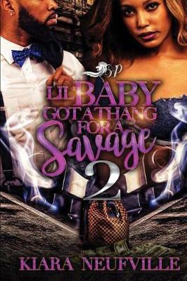 Book cover for Lil' Baby Got a Thang For a Savage 2
