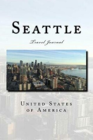 Cover of Seattle Travel Journal