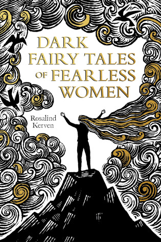 Cover of Dark Fairy Tales of Fearless Women