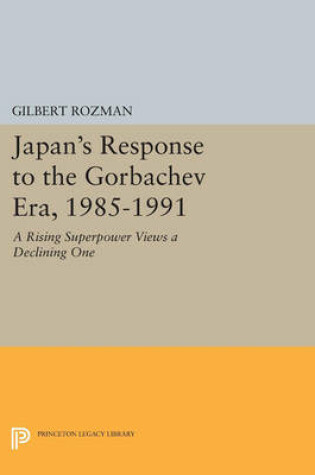 Cover of Japan's Response to the Gorbachev Era, 1985-1991