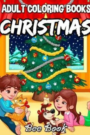 Cover of Christmas Adult Coloring Book by Bee Book