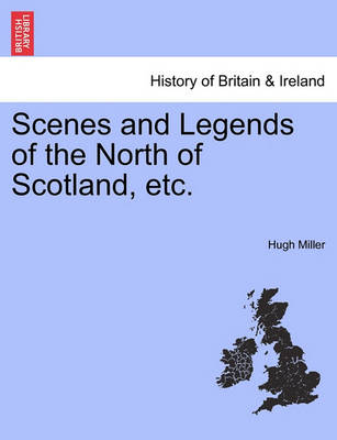 Book cover for Scenes and Legends of the North of Scotland, Etc.