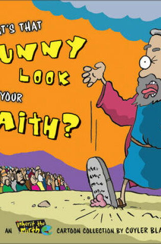 Cover of What's That Funny Look on Your Faith?