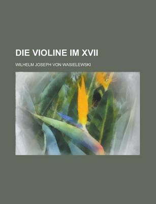 Book cover for Die Violine Im XVII