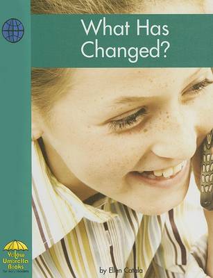 Cover of What Has Changed?