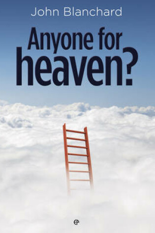 Cover of Anyone for Heaven?