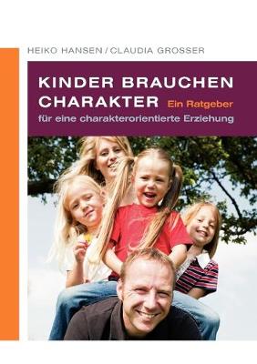 Book cover for Kinder brauchen Charakter