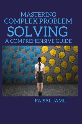 Cover of Mastering Complex Problem Solving