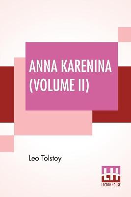 Book cover for Anna Karenina, Volume II