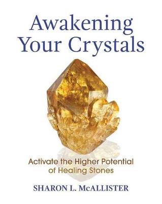 Book cover for Awakening Your Crystals