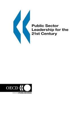 Book cover for Public Sector Leadership for the 21st Century