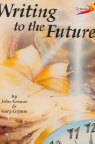 Cover of Writing to the Future