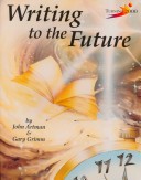 Book cover for Writing to the Future