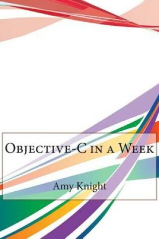 Cover of Objective-C in a Week