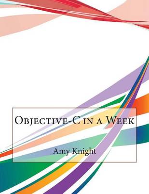 Book cover for Objective-C in a Week