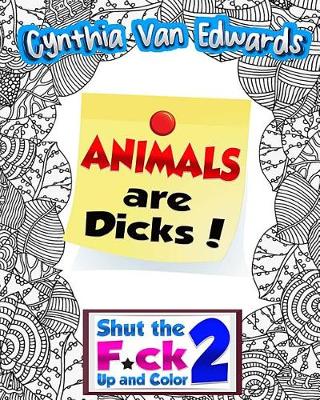 Book cover for Animals Are Dicks!
