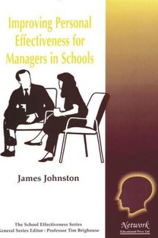 Cover of Improving Personal Effectiveness for Managers in Schools