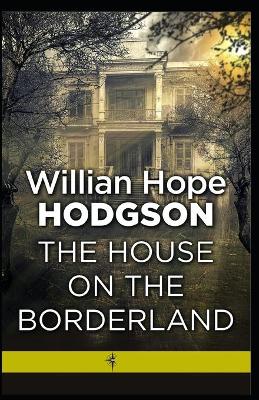 Book cover for The House on the Borderland illustrated edition