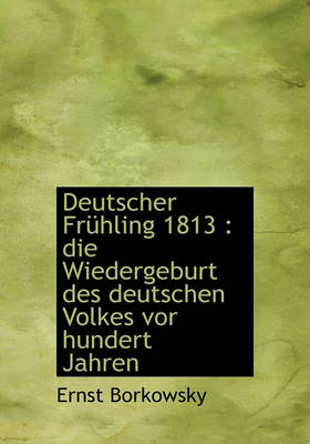 Book cover for Deutscher Fruhling 1813