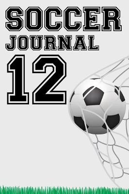 Book cover for Soccer Journal 12