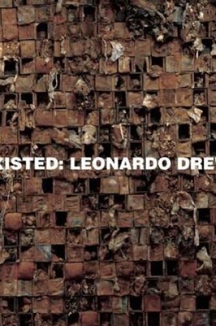 Cover of Leonardo Drew: Existed